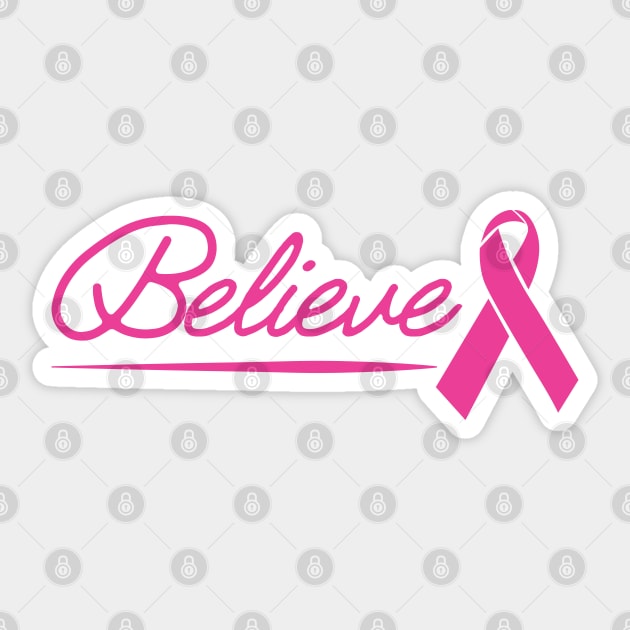 Believe - Breast Cancer Sticker by KC Happy Shop